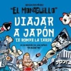 Libros: VIAJAR A JAPÓN TE PARTE LA TARDE - FRIKIDOCTOR, &; MONAGUILLO, EL