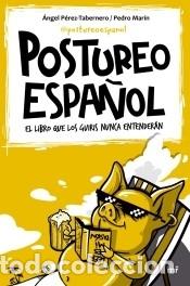 Libri: Postureo espa&ntilde;ol - Mar&iacute;n, Pedro; P&eacute;rez, &Aacute;ngel