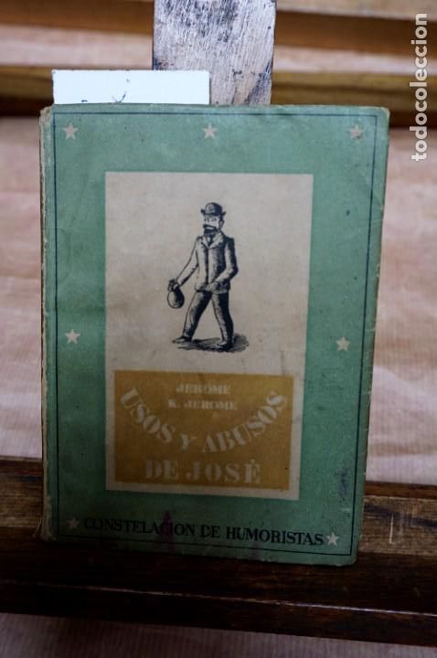 Libros: jerome. k. jerome. usos y abusos de jose. - Foto 1
