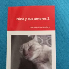Libros: NINA Y SUS AMORES 2 -LEER SINOPSIS. Lote 340734103