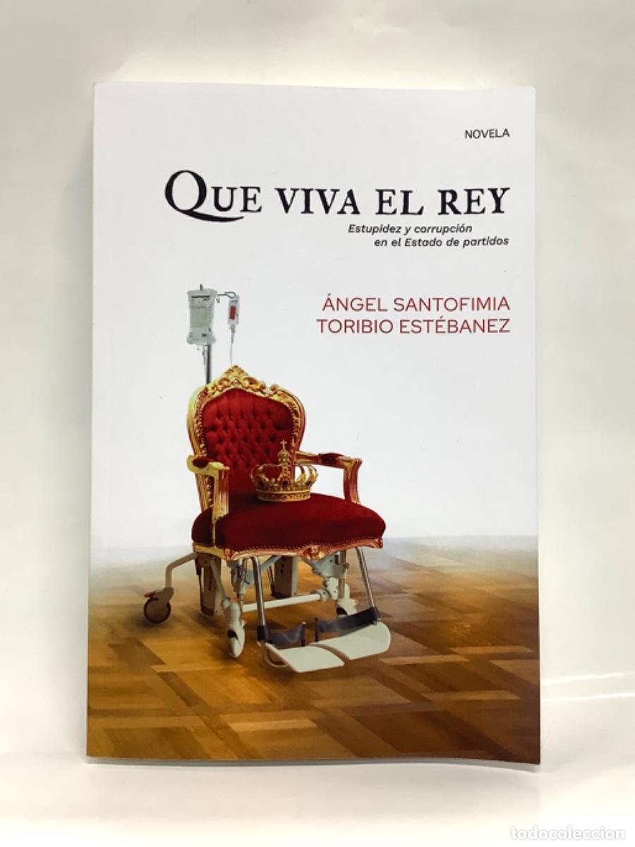 Libros: Novela Que Viva El Rey - Foto 1