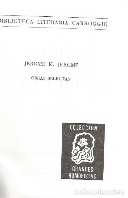 Libros: OBRAS SELECTAS - JEROME K. JEROME - CARROGGIO - Foto 4