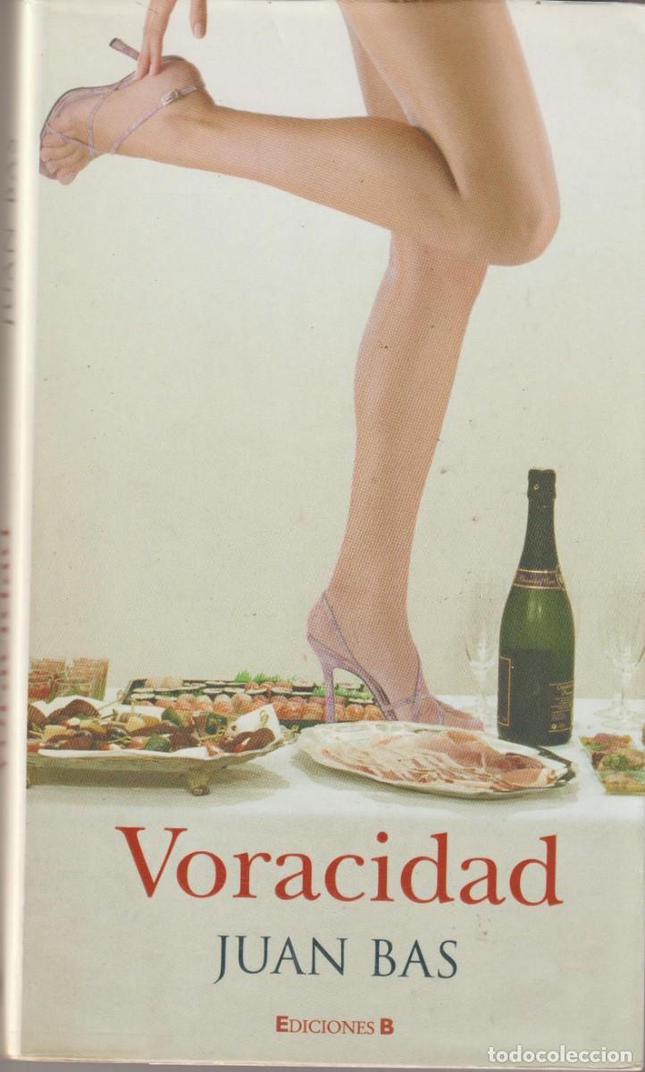 Libros: VORACIDAD - JUAN BAS - Foto 1