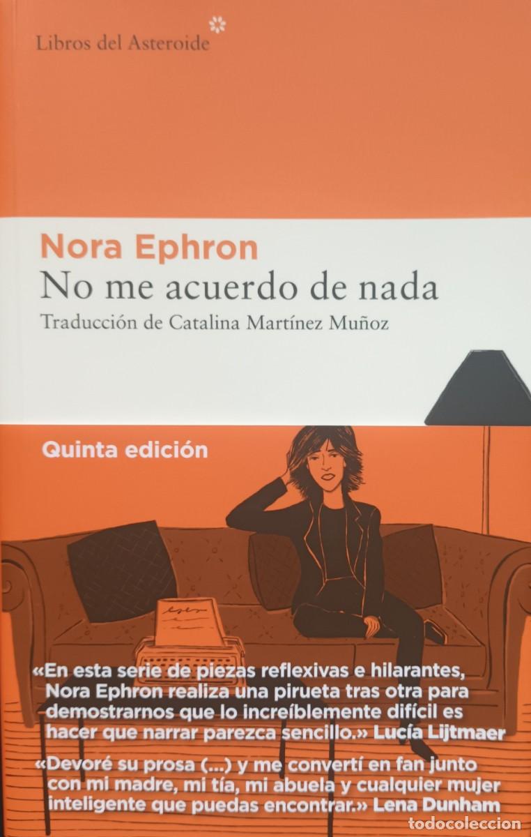 Libros: NO ME ACUERDO DE NADA (Nora Ephron) - Foto 1