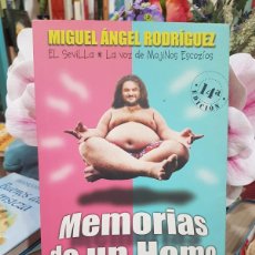 Libros: MEMORIAS DE UN HOMO ERECTUS- MIGUEL ANGEL RODRIGUEZ (T)
