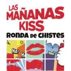 Libros: LAS MAÑANAS KISS - KISS FM