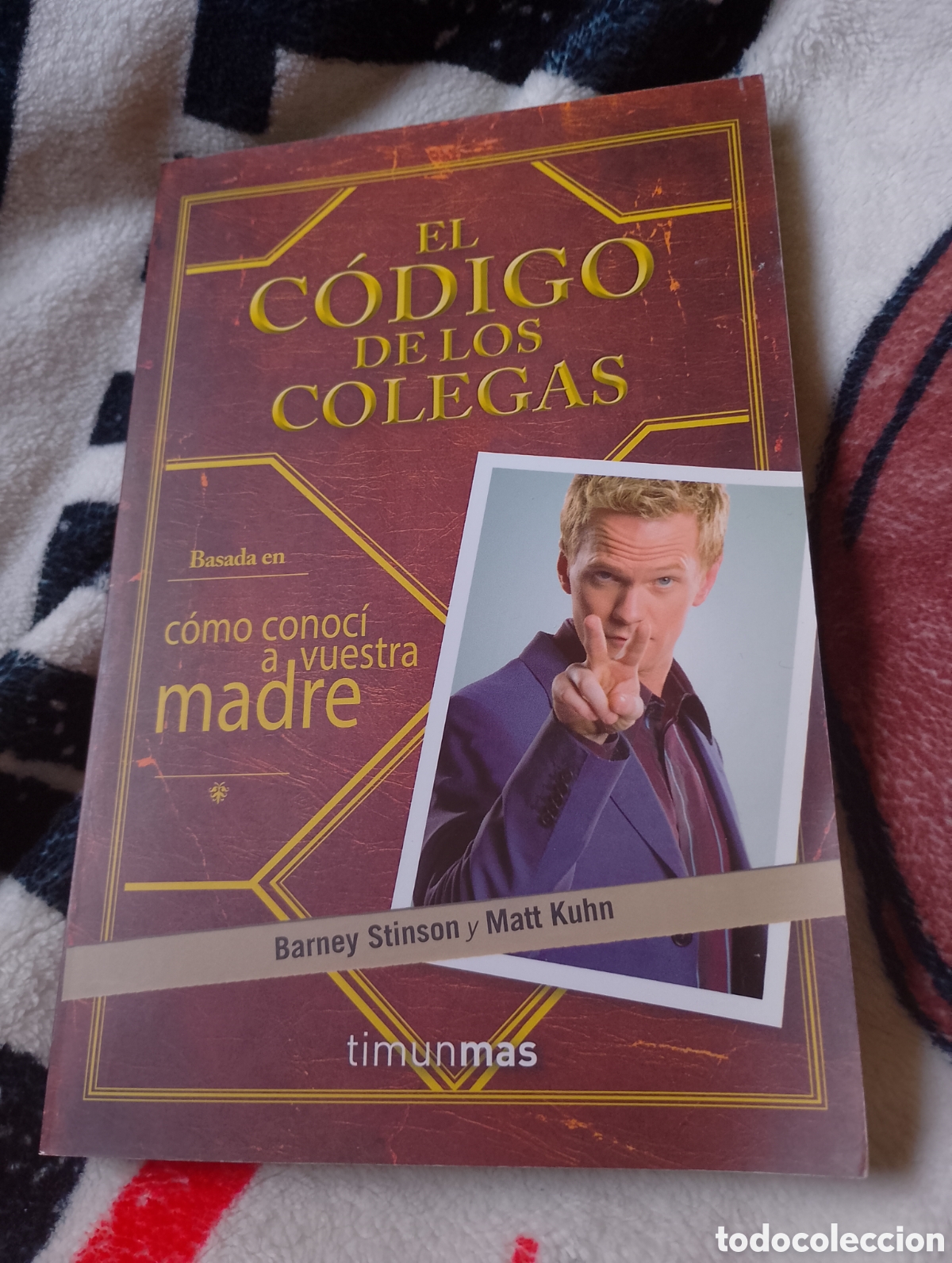 Libros: Libro El C&oacute;digo de los Colegas C&oacute;mo Conoc&iacute; a Vuestra Madre - Foto 1