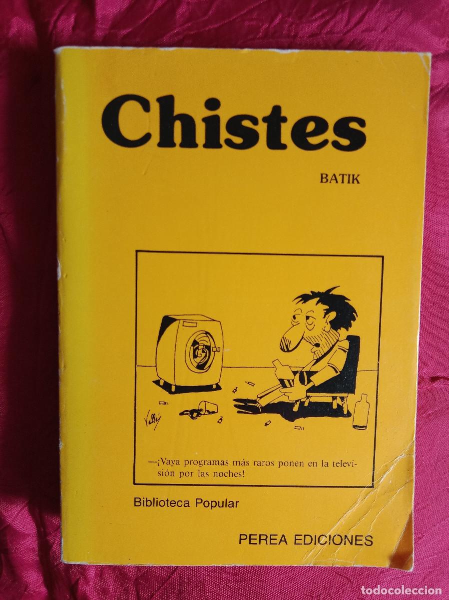 Libros: Libro de Chistes - Batik - Edit. Perea Ediciones. 1987 - Foto 1