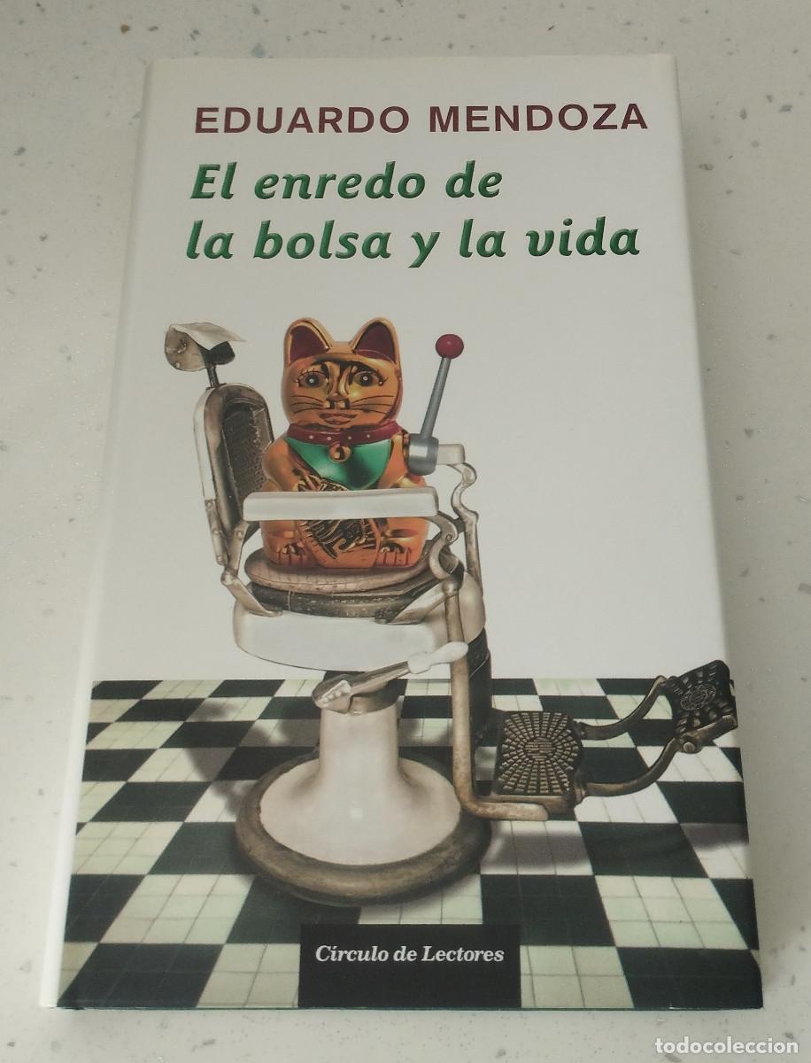 Livros: EL ENREDO DE LA BOLSA Y LA VIDA, EDUARDO MENDOZA, C&Iacute;RCULO DE LECTORES, NUEVA