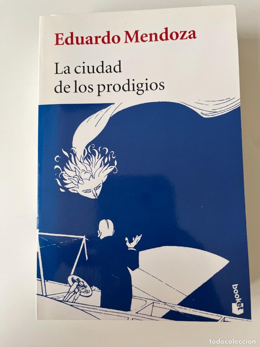 Libros: EDUARDO MENDOZA LA CIUDAD DE LOS PRODIGIOS Booket 2011