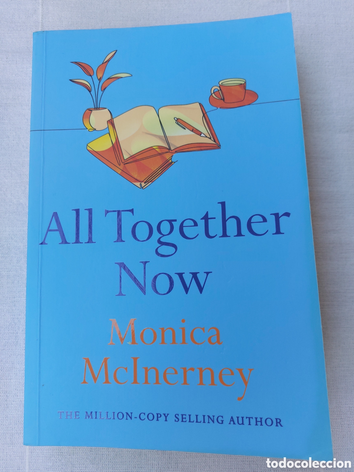 Libros: All Together Now. Monica McInerney
