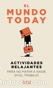 Libros: Actividades relajantes para no matar a nadie en el trabajo - El Mundo Today