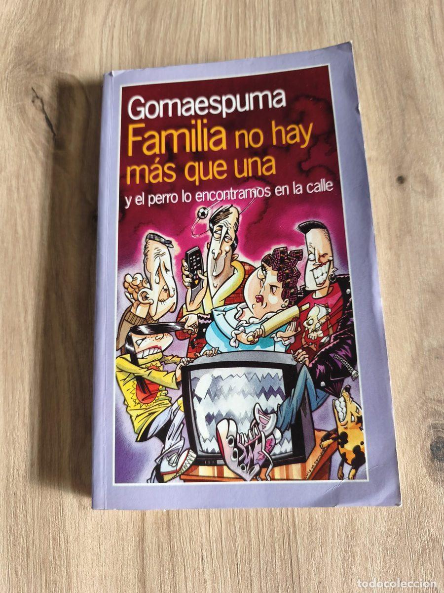 Libros: Familia no hay m&aacute;s que una y el perro lo encontramos en la calle