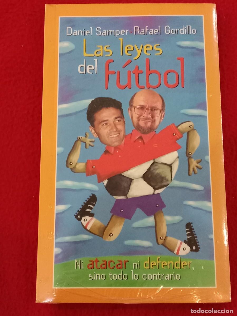 Libros: Las Leyes del F&uacute;tbol - Daniel Samper y R. Gordillo - Ediciones Temas de Hoy, S.A. 2003 - Precintado