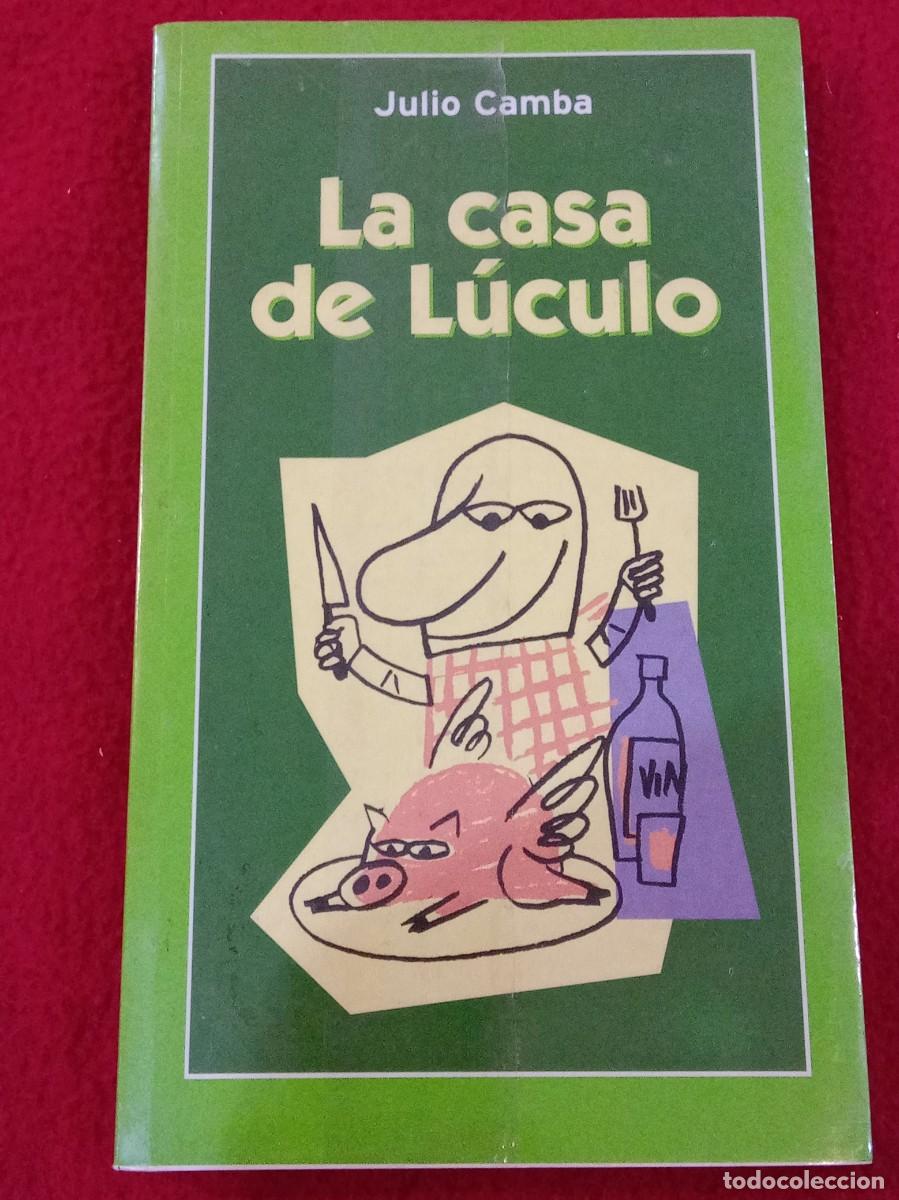 Libros: La Casa de L&uacute;culo - Julio Camba - Ediciones Temas de Hoy, S.A 2003 - Precintado
