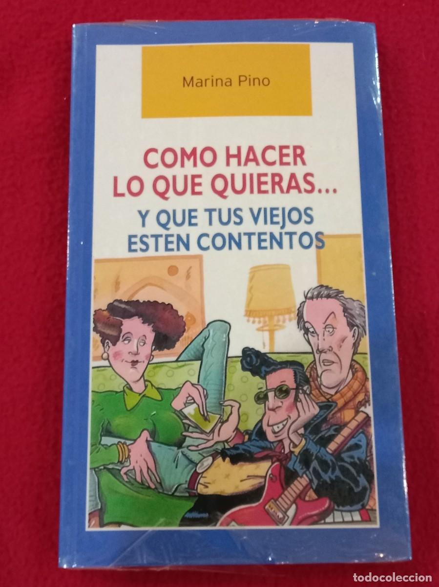 Libros: Como Hacer lo que Queras y que tus... - Marina Pino - Ediciones Temas de Hoy, S.A 2003 - Precintado