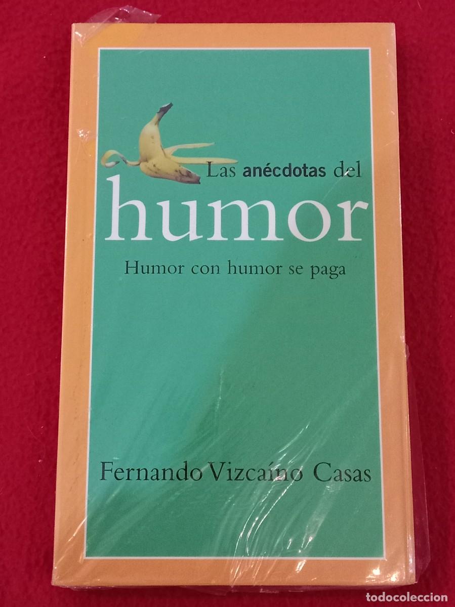 Libros: Las anecdotas del Humor - Fernando Vizca&iacute;no Casas - Ediciones Temas de Hoy, S.A. 2003 - Precintado