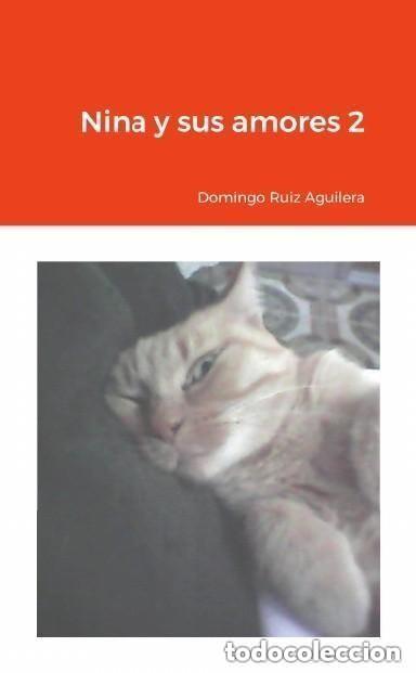 Libros: NINA Y SUS AMORES 2 --LEER SINOPSIS