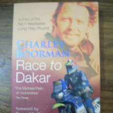 Libros: RACE TO DAKAR CHARLEY BOORMAN 