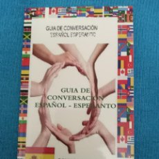 Libros: GUIA DE CONVERSACION ESPAÑOL ESPERANTO -LEER DETALLES. Lote 341247803
