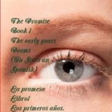 Libros: THE PROMISE BOOK 1 THE EARLY YEARS. POEMS (IN SCOTS AN SPANISH)