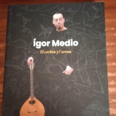 Libros: LOTE D-LIBRO EN ASTURIANO IGOR MEDIO EL CARBON Y LA ARENA ASTURIAS