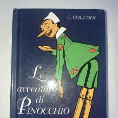Libros: LE AVVENTURE DI PINOCCHIO CARLO COLLODI. Lote 392159504