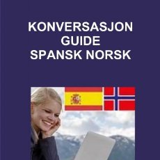 Libros: KONVERSASJON GUIDE SPANSK NORSK