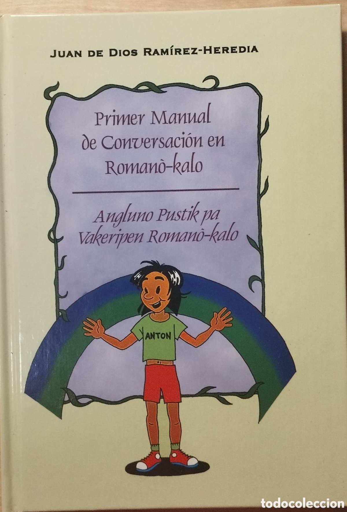 Libros: PRIMER MANUAL DE CONVERSACI&Oacute;N ROMANO-KAL&Oacute; - JUAN DE DIOS RAM&Iacute;REZ-HEREDIA - 2001