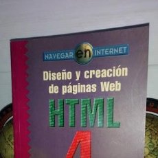 Libros: DISEÑO Y CREACIÓN DE PÁGINAS WEB HTML 4 - RAMÓN SORIA - 2ª EDICIÓN 2002 - FIRMADO POR EL AUTOR. Lote 334528903