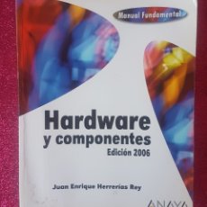 Libros: LIBRO HARDWARE Y COMPONENTES 2006. Lote 195789813