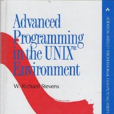 Libros: ADVANCED PROGRAMMING IN THE UNIX ENVIRONMENT A-INFOR-339