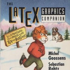 Libros: THE LATEX GRAPHICS COMPANION. MICHEL GOOSSENS / SEBASTIAN RAHTZ / FRANK MITTERBA A-INFOR-341. Lote 379348339