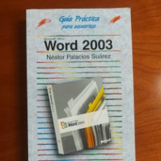 Libros: WORD 2003. GUÍA PRÁCTICA PARA USUARIOS. ANAYA