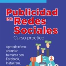 Libros: PUBLICIDAD EN REDES SOCIALES CURSO PRACTICO - ROSA MARIA MORENO COMPANY