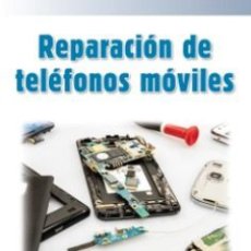 Libros: REPARACIÓN DE TELÉFONOS MÓVILES - PIER CICCARELLO