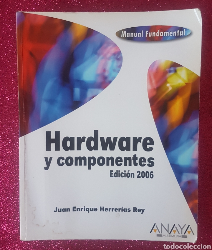 Libros: Libro Hardware y Componentes 2006 - Foto 1
