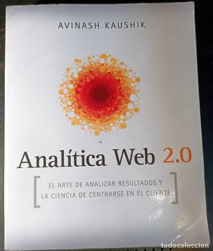 Libros: Libro: Anal&iacute;tica Web 2.0, Avinash Kaushik, 2011 - Foto 1