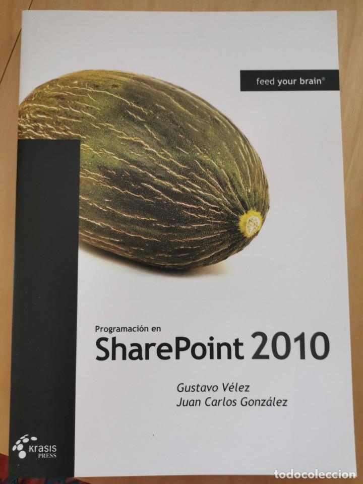 Libros: Programaci&oacute;n en Sharepoint 2010. Gustavo V&eacute;lez y JC Gonz&aacute;lez - Foto 1