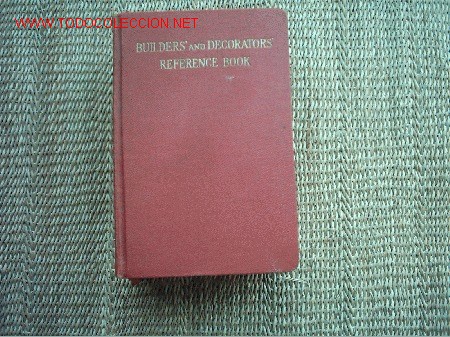 Libros: BUILDERS AND DECORATORS  REFERENCE BOOK. 15 SPECIALIST CONTRIBUTORS. - Foto 1