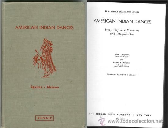 Libros: John L. SQUIRES y Robert E. McLEAN: American indian dances - danza de indios USA - Foto 1