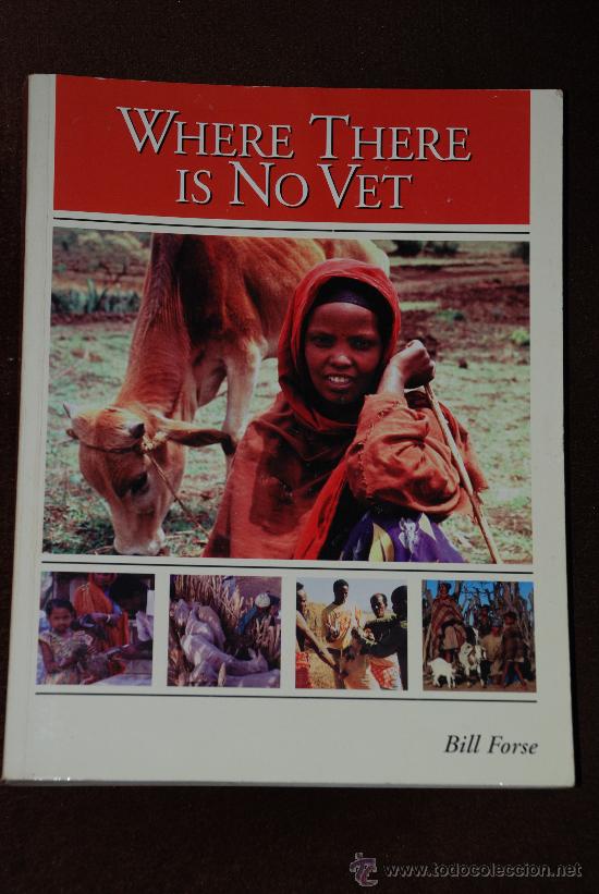 Libros: Where there is no vet. Bill Forse. CTA - Foto 1