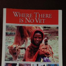 Libros: WHERE THERE IS NO VET. BILL FORSE. CTA. Lote 48493620
