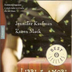 Libros: BEST SELLERS LIBRI E AMORI A LOS ANGELES JENNIFER KAUFMAN KAREN MACK OSCAR MANDADORI 2008