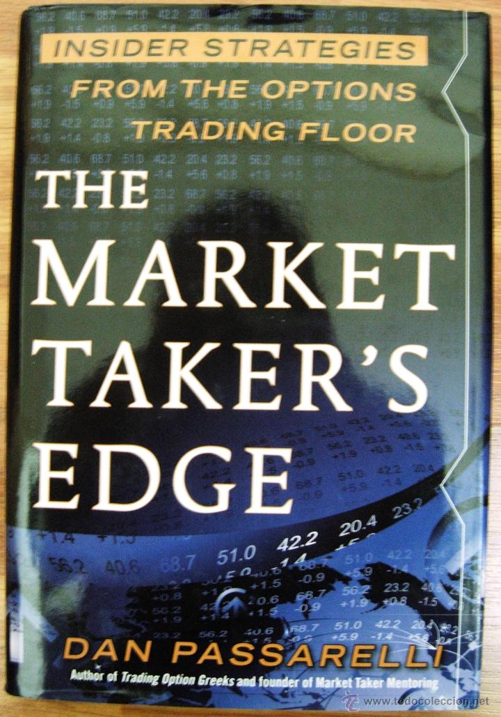 Libros: LIBRO THE MARKET TAKERS EDGE (EN INGL&Eacute;S) - Foto 1
