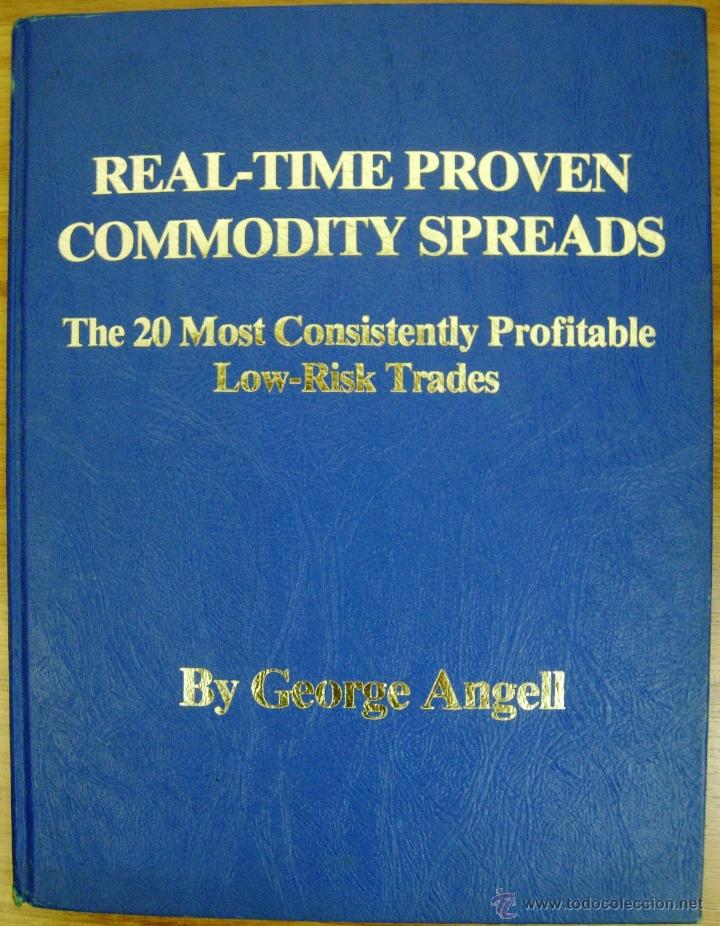 Libros: LIBRO REAL-TIME PROVEN COMMODITY SPREADS (EN INGL&Eacute;S) - Foto 1