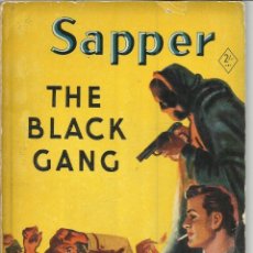 Libros: THE BLACK GANG. SAPPER. HODDER AND STOUGHTS. LONDRES. GB. 1953. Lote 48000264