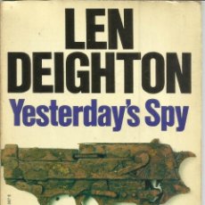 Libros: YESTERDAY'S SPY. LEN DEIGHTON. PANTHER BOOKS. LONDRES. GB. 1976. Lote 48000295