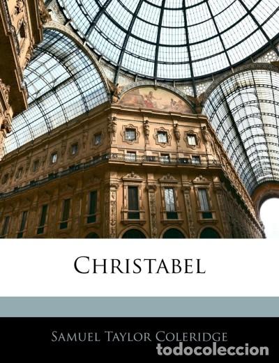 Libros: Christabel - Coleridge, Samuel Taylor - Foto 1