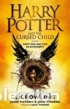 Libri: H P 8: the Cursed Child (Play: parts I & II) - J. K. ROWLING/ JACK THORNE/ JOHN TIFFANY